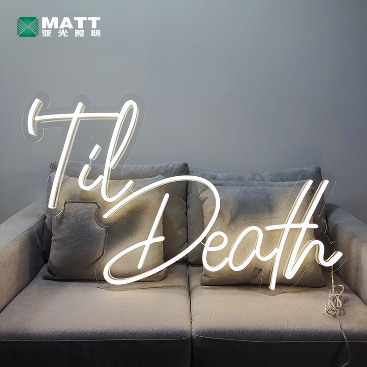 Til Death Neon sign