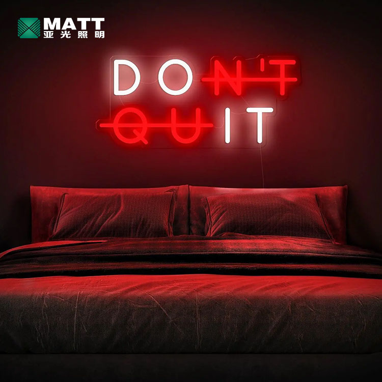 DON'T QUIT Neon sign